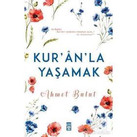 KUR'ANLA YAŞAMAK - HACI İNAN;ALAEDDIN TONKA