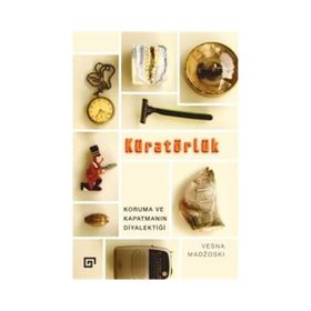 Kuratörlük - Vesna Madzoski