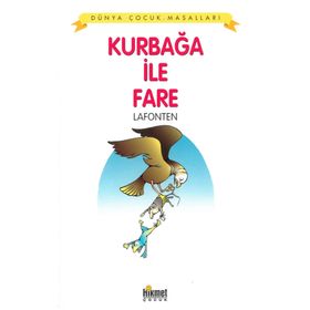KURBAĞA İLE FARE - JEAN DE LA FONTAINE