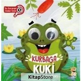 Kurbağa Kuki Ve Sevimli Dostları - Bu Kocaman Gözler Kimin - Asiye Aslı Aslaner
