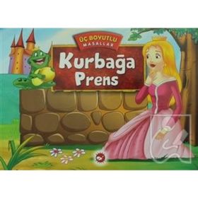 Kurbağa Prens - Üç Boyutlu Masallar - kollektif