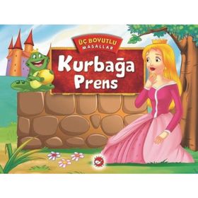 Kurbağa Prens - Üç Boyutlu Masallar - kollektif