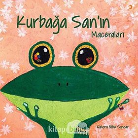 Kurbağa San'ın Maceraları - Kahoru Niibe Sancar