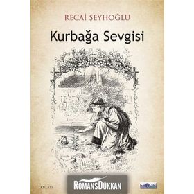 Kurbağa Sevgisi - Recai Şeyhoğlu