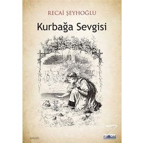 Kurbağa Sevgisi - Recai Şeyhoğlu