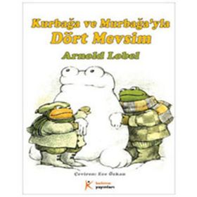 KURBAĞA VE MURBAĞAYLA DÖRT MEVSIM - ARNOLD LOBEL