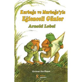 KURBAĞA VE MURBAĞAYLA EĞLENCELİ GÜNLER - ARNOLD LOBEL