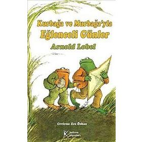 KURBAĞA VE MURBAĞAYLA EĞLENCELİ GÜNLER - ARNOLD LOBEL