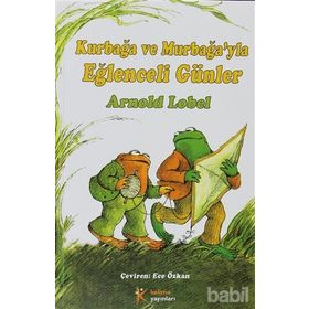 KURBAĞA VE MURBAĞAYLA EĞLENCELİ GÜNLER - ARNOLD LOBEL