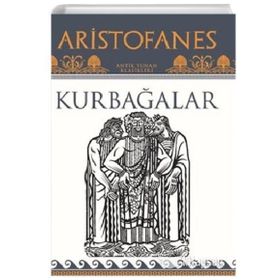 Kurbağalar - Aristofanes