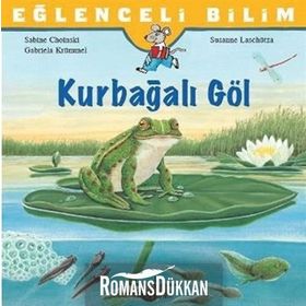 Kurbağalı Göl - Sabine Choinski, Gabriela Krümmel