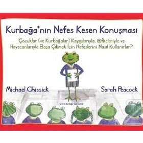 Kurbağa'nın Nefes Kesen Konuşması / Michael Chissick / Sola Kidz