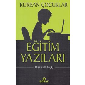 Kurban Çocuklar / Dursun Ali Taşçı