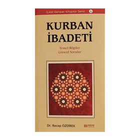 Kurban İbadeti - Recep Özdirek