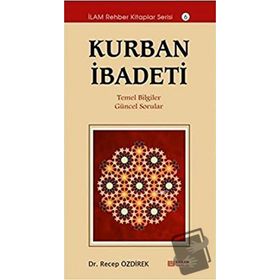 Kurban İbadeti - Recep Özdirek