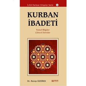 Kurban İbadeti - Recep Özdirek