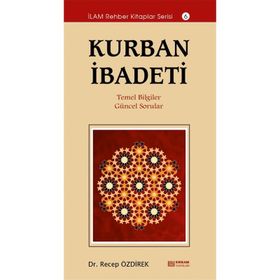 Kurban İbadeti - Recep Özdirek