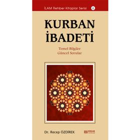 Kurban İbadeti - Recep Özdirek