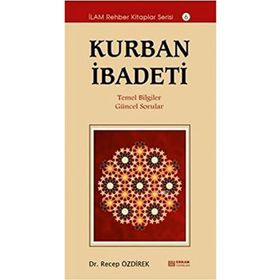 Kurban İbadeti - Recep Özdirek