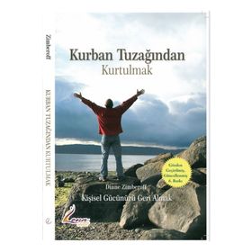 Kurban Tuzağından Kurtulmak - Diana Zimberoff