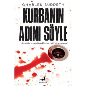 Kurbanın Adını Söyle - Charles Suddeth