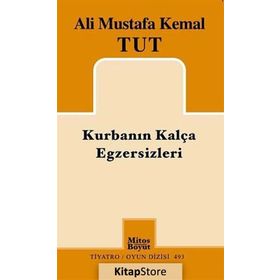 KURBANIN KALÇA EGZERSIZLERI - ALI MUSTAFA KEMAL TUT