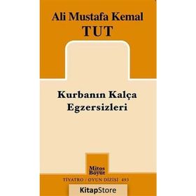 KURBANIN KALÇA EGZERSIZLERI - ALI MUSTAFA KEMAL TUT