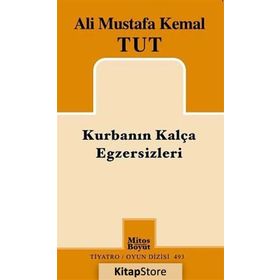 KURBANIN KALÇA EGZERSIZLERI - ALI MUSTAFA KEMAL TUT