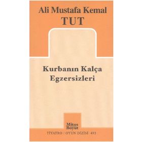KURBANIN KALÇA EGZERSIZLERI - ALI MUSTAFA KEMAL TUT