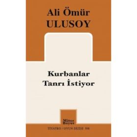 Kurbanlar Tanrı İstiyor - Ali Ömür Ulusoy