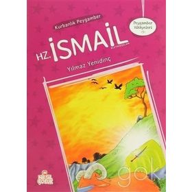 KURBANLIK PEYGAMBER HZ. İSMAİL - YILMAZ YENİDİNÇ