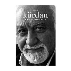 KÜRDAN - MIGIRDİÇ MARGOSYAN