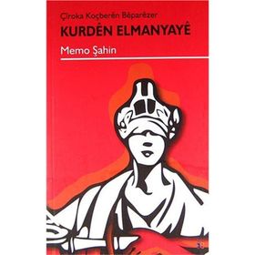KURDEN ELMANYAYE - MEMO ŞAHIN