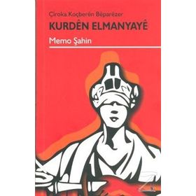 KURDEN ELMANYAYE - MEMO ŞAHIN