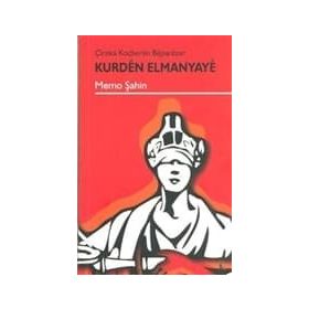 KURDEN ELMANYAYE - MEMO ŞAHIN