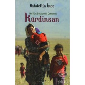 KÜRDINSAN BIR KÜRT SOSYOLOJISI DENEMESI - VAHDETTIN İNCE