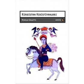 Kürdistan Hıristiyanları - Mirella Galletti