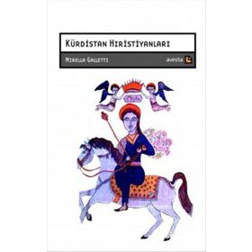 Kürdistan Hıristiyanları - Mirella Galletti