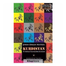 KURDISTAN U PROSESA İSLAMKİRİNA KURDAN - ŞİWAN OSMAN MISTEFA