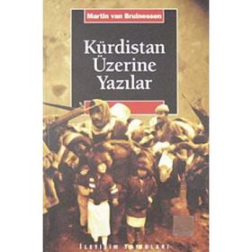 KÜRDİSTAN ÜZERİNE YAZILAR - MARTIN VAN BRUINESSEN