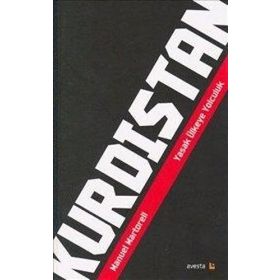 Kürdistan Yasak Ülkeye Yolculuk - Manuel Martorell