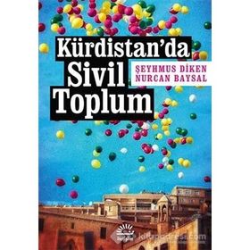 Kürdistan'da Sivil Toplum / Şeyhmus Diken / İletişim Yayınları