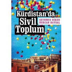 Kürdistan'da Sivil Toplum / Şeyhmus Diken / İletişim Yayınları