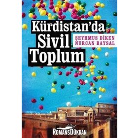 Kürdistan'da Sivil Toplum / Şeyhmus Diken / İletişim Yayınları