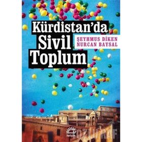 Kürdistan'da Sivil Toplum / Şeyhmus Diken / İletişim Yayınları