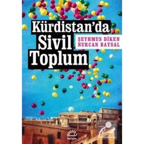 Kürdistan'da Sivil Toplum / Şeyhmus Diken / İletişim Yayınları
