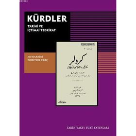 Kürdler Tarihi ve İçtimai Tedkikat - Doktor Friç