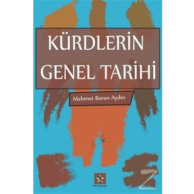 Kürdlerin Genel Tarihi - Mehmet Baran Aydın