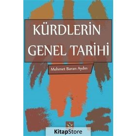 Kürdlerin Genel Tarihi - Mehmet Baran Aydın