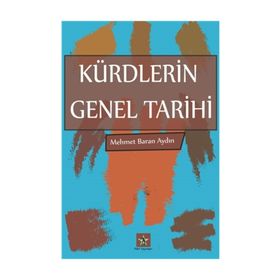 Kürdlerin Genel Tarihi - Mehmet Baran Aydın